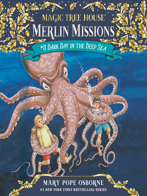 Mary Pope Osborne创作的Dark Day in the Deep Sea作品的详细信息 - 需进入等候名单